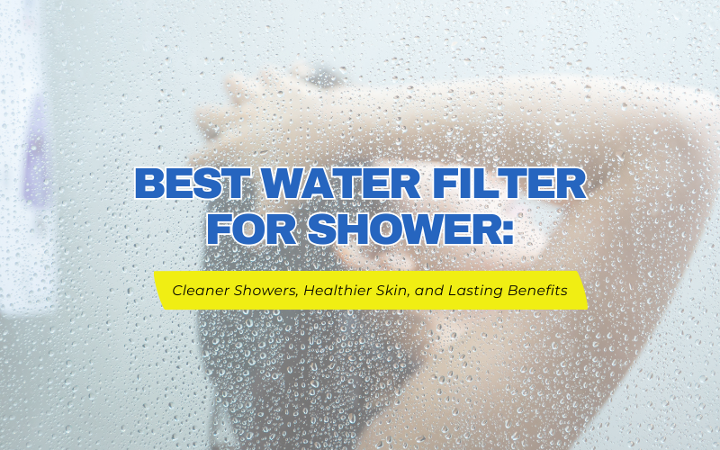 Water Filter for Shower: Cleaner Showers, Healthier Skin, and Lasting Benefits