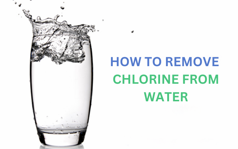 How to Remove Chlorine from Water: A Comprehensive Guide